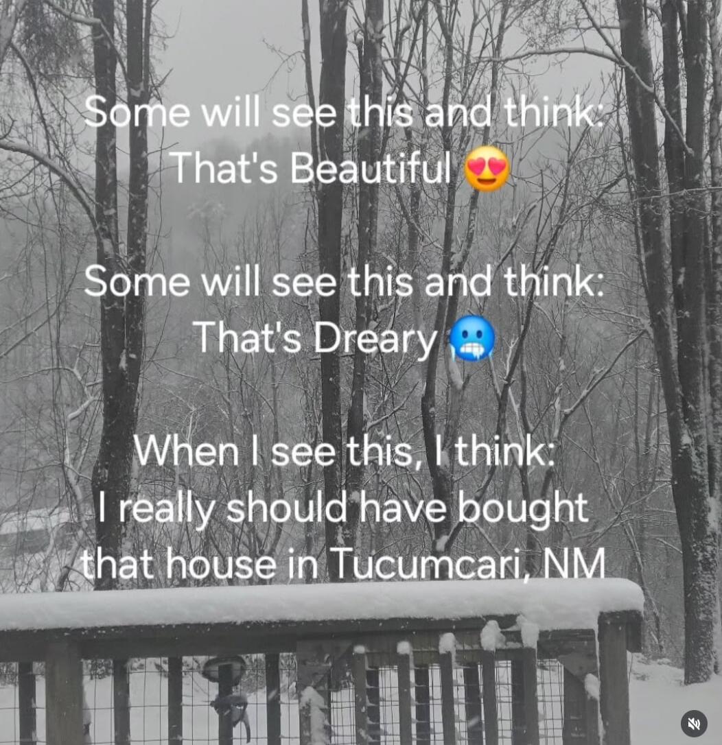 Some will see this and think: That's Beautiful 😍
Some will see this and think: That's Dreary 😨
When I see this, I think: I really should have bought that house in Tucumcari, NM
