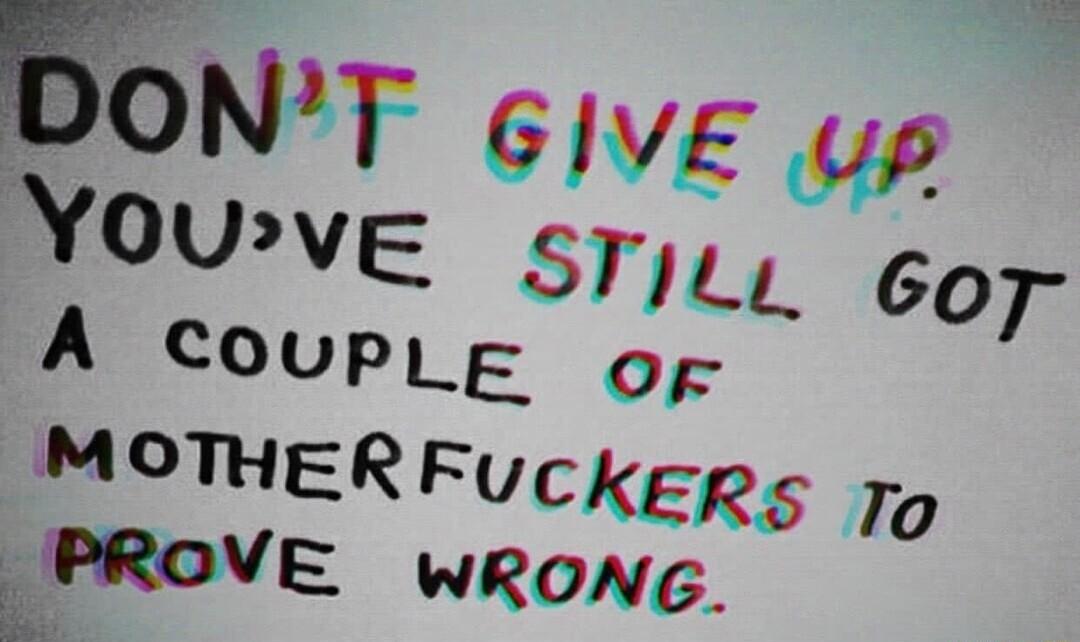 MOTHERFUckeRrs 1 PROVE wRONG