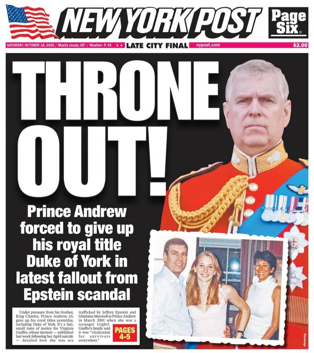 THRONE OUT! [redacted] forced to give up his royal title Duke of York in latest fallout from [redacted] scandal
