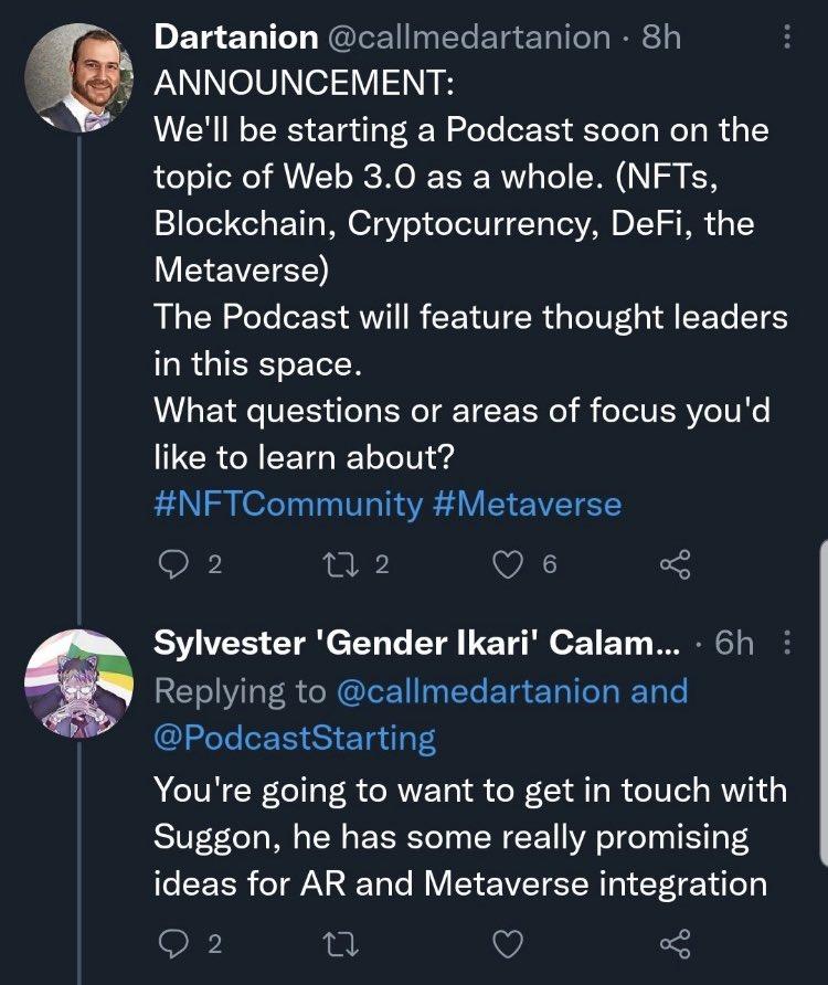 Dartanion callmedartanion 8h AN eWe1 2 SR Well be starting a Podcast soon on the e o ToReY VY SRC N O IE T F RN o Tel SW SHEH 1oTe el o 11 P 73 o oTeI 0 g T o VR DIY IR o 1 Metaverse The Podcast will feature thought leaders in this space Vg e VIEd o a Sl o T F o i o eIV R o T e DGR N ETda T o lelV 4 NFTCommunity Metaverse Q 2 1 Qe Sylvester Gender lkari Calam 6h RETIWI R R e g eTa el g R TaTel Pod
