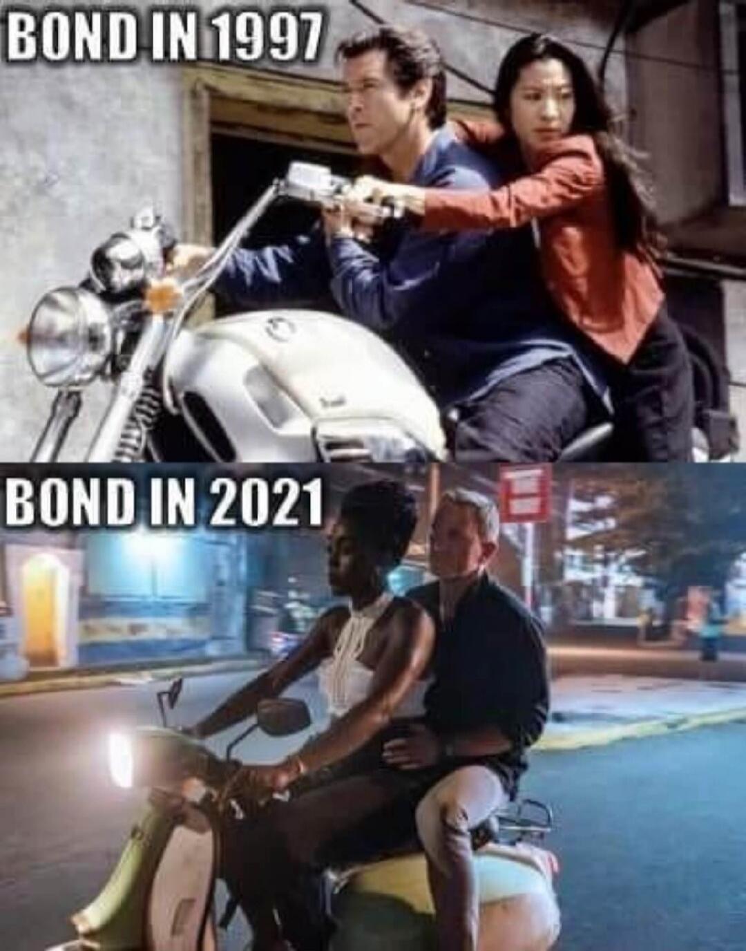 BOND IN 1997
Bond on a motorcycle with a woman behind him. 
BOND IN 2021
Two people on a scooter at night.