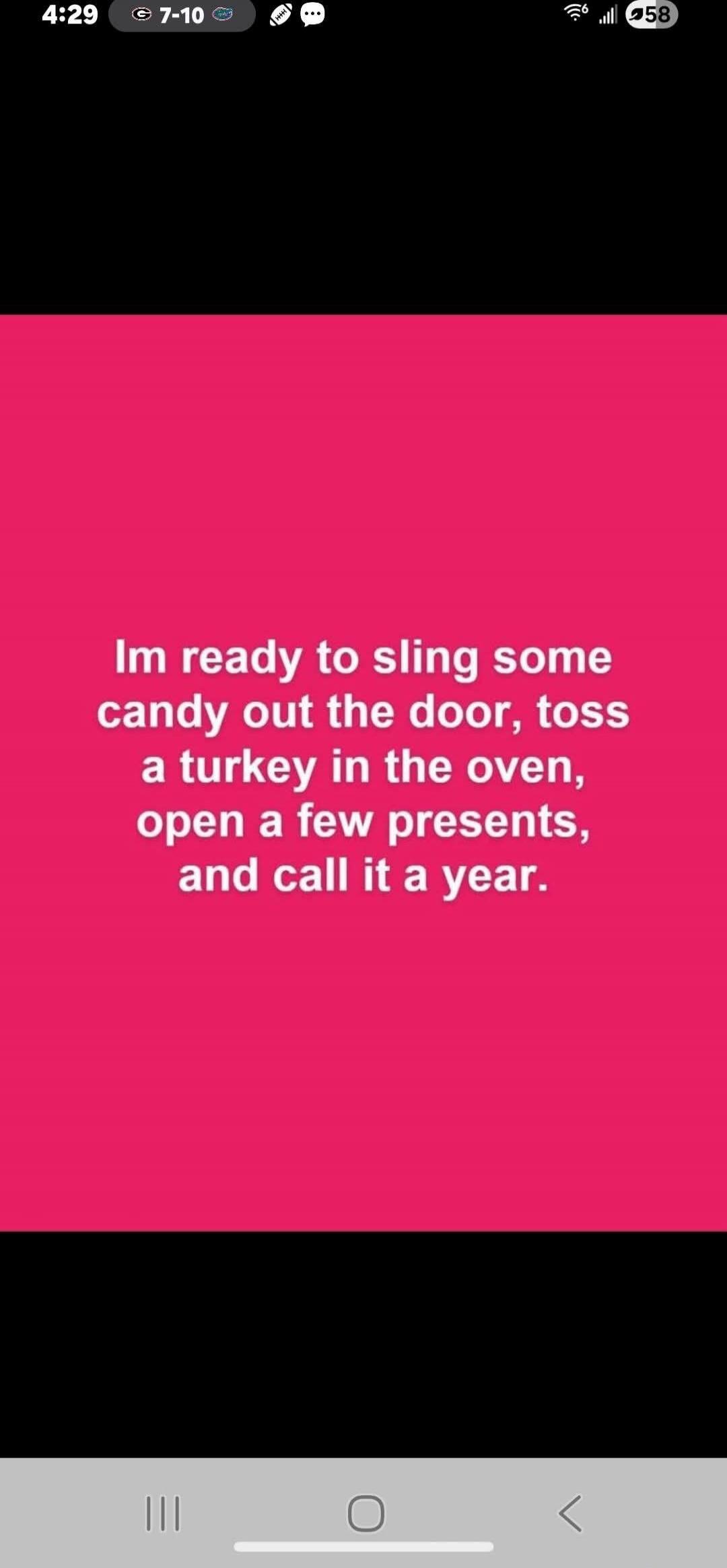 Im ready to sling some candy out the door, toss a turkey in the oven, open a few presents, and call it a year.