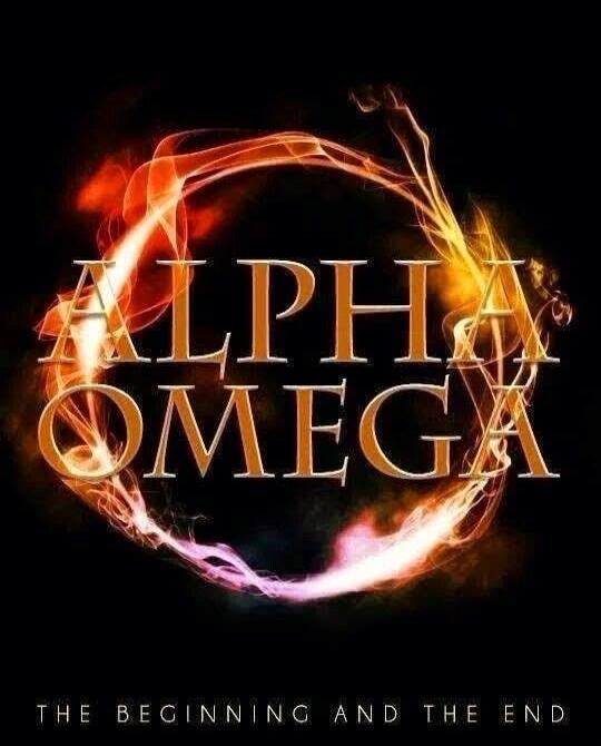 ALPHA OMEGA THE BEGINNING AND THE END