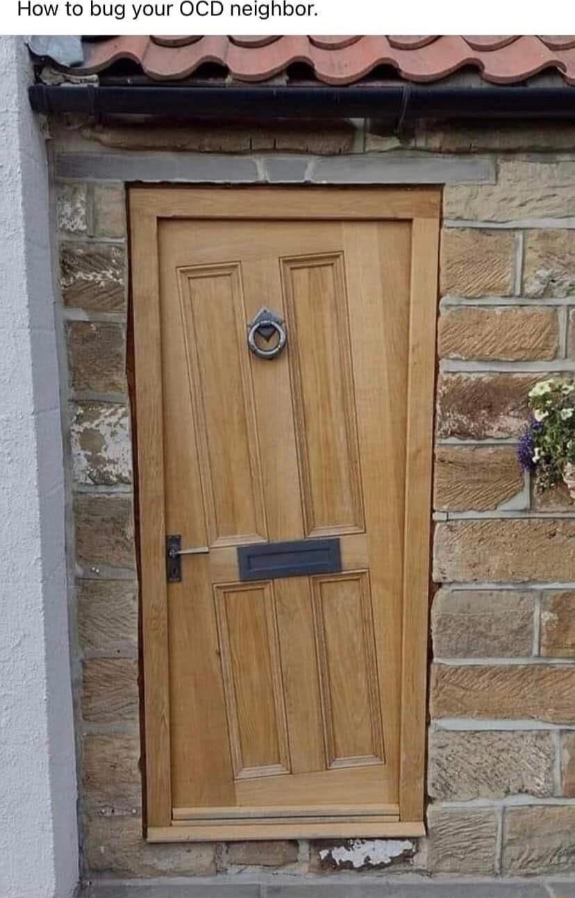 How to bug your OCD neighbor