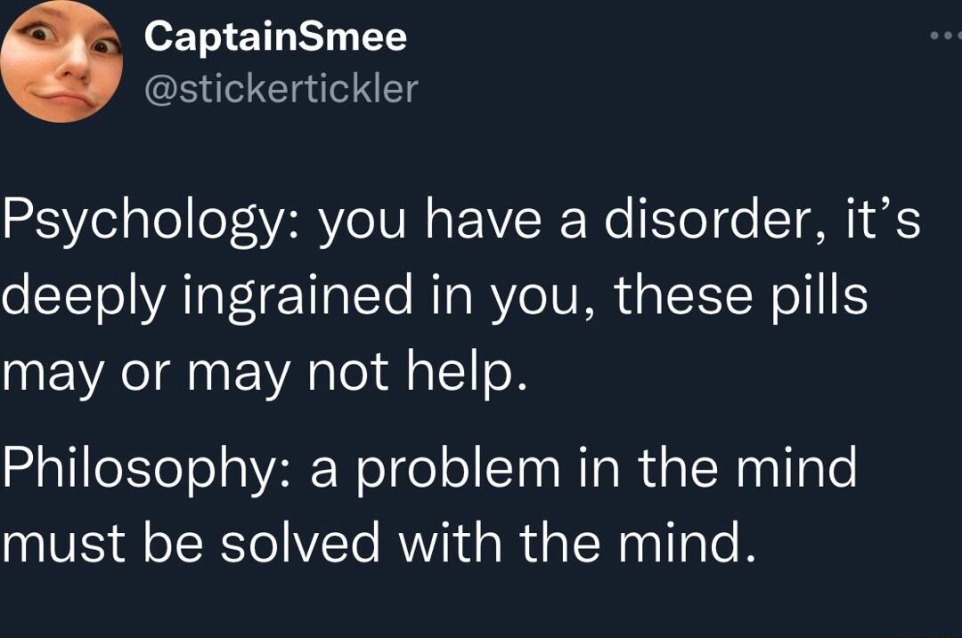 o1 ST T 1Y stickertickler 25 VelpTo o VAV IVR s EWZR We e o T oM T o 1TolVATaT1glalTe NTa RV eIV AR a IR o111 may or may not help Philosophy a problem in the mind must be solved with the mind