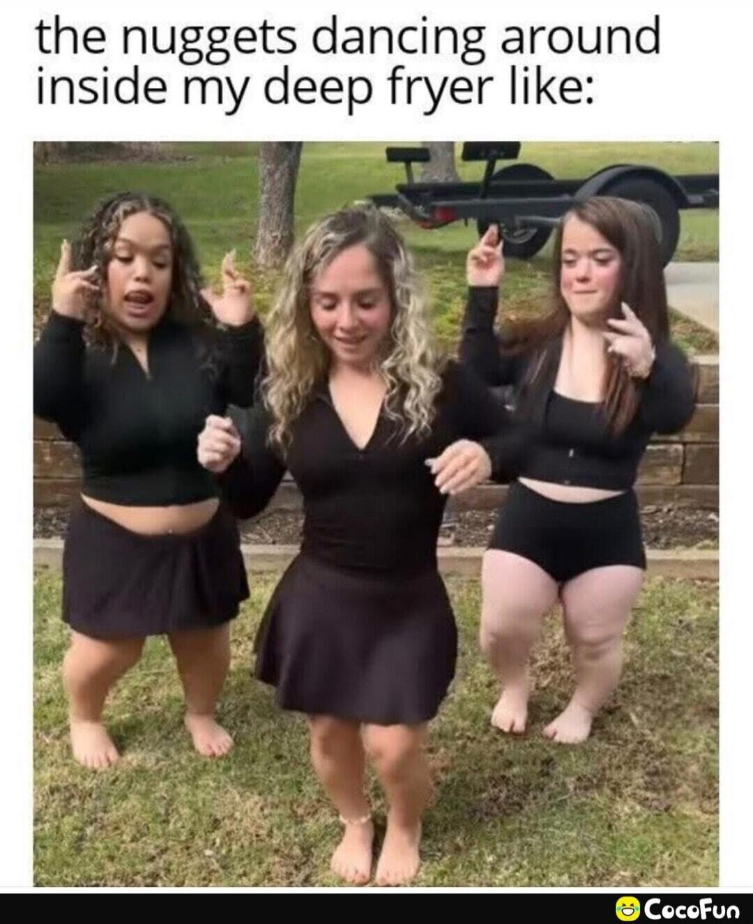 the nuggets dancing around inside my deep fryer like: