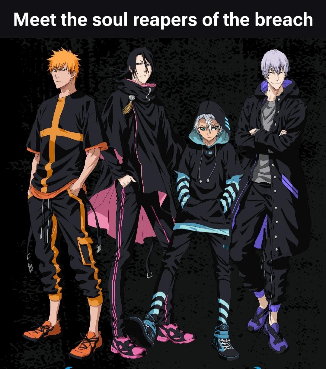 Meet the soul reapers of the breach
