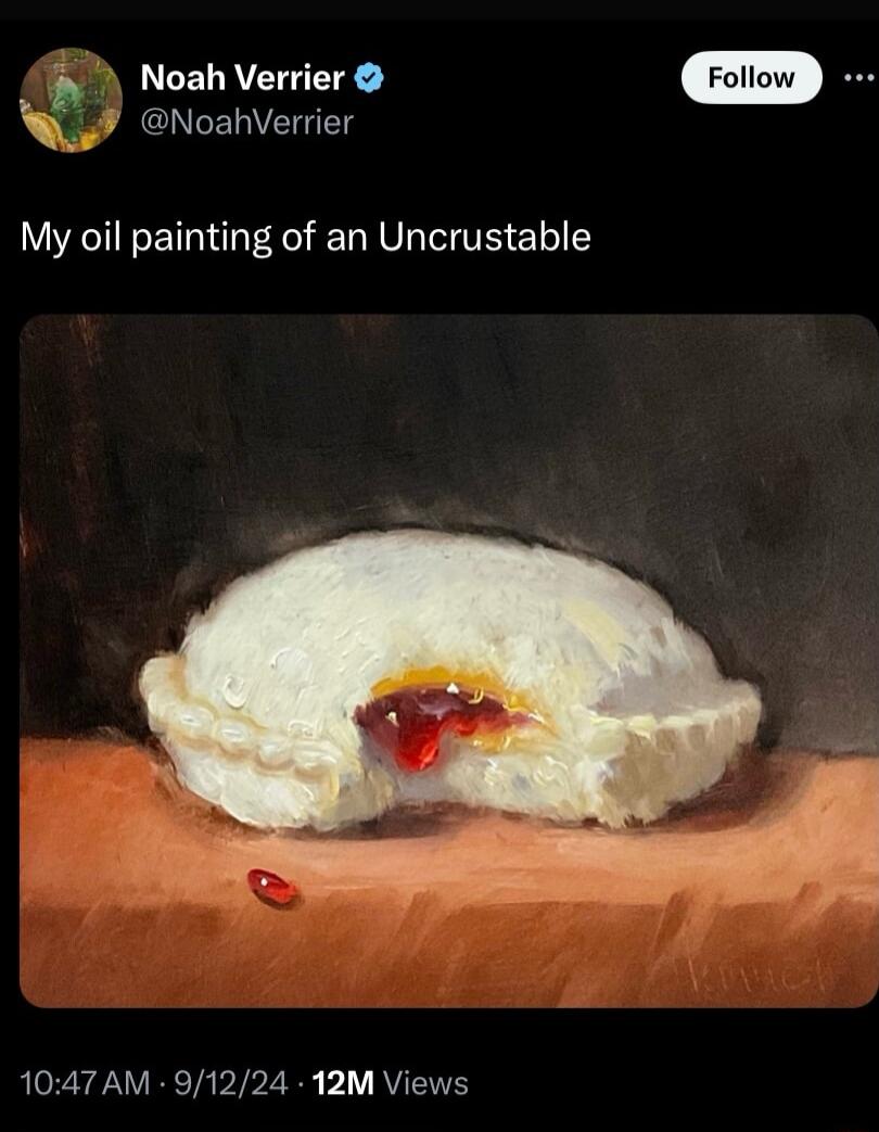 3 Noah Verrier v NoahVerrier My oil painting of an Uncrustable 1047 AM 91224 12M Views