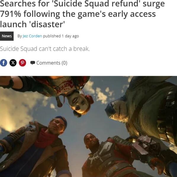 Searches for Suicide Squad refuna surge 91 following the games early access launch disaster