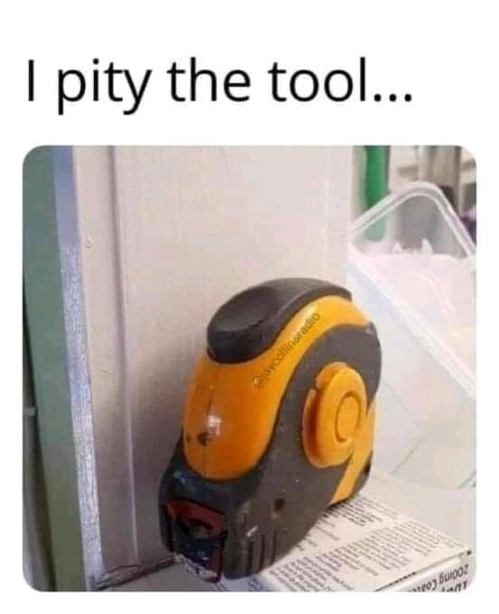 pity the tool