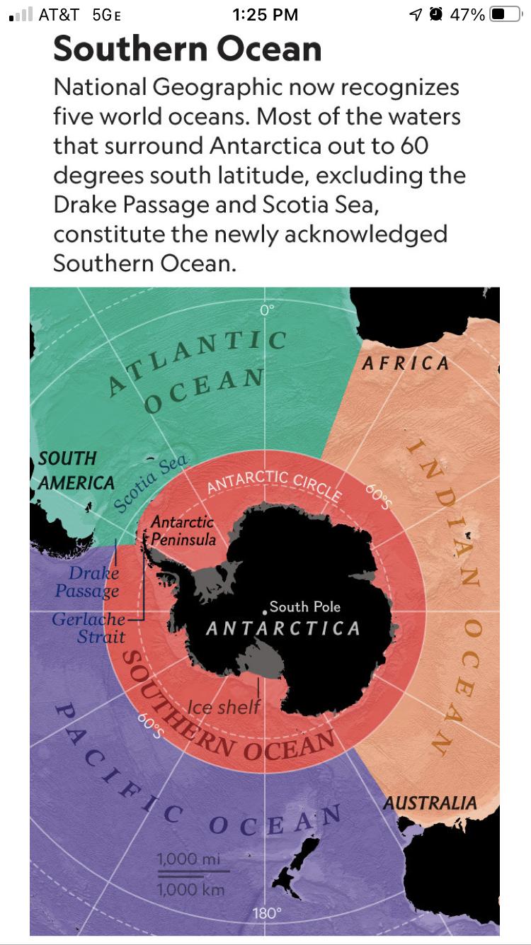 ATT 5GE 125 PM 7 47 Southern Ocean National Geographic now recognizes five world oceans Most of the waters that surround Antarctica out to 60 degrees south latitude excluding the Drake Passage and Scotia Sea constitute the newly acknowledged Southern Ocean South Pole ANTARCTICA