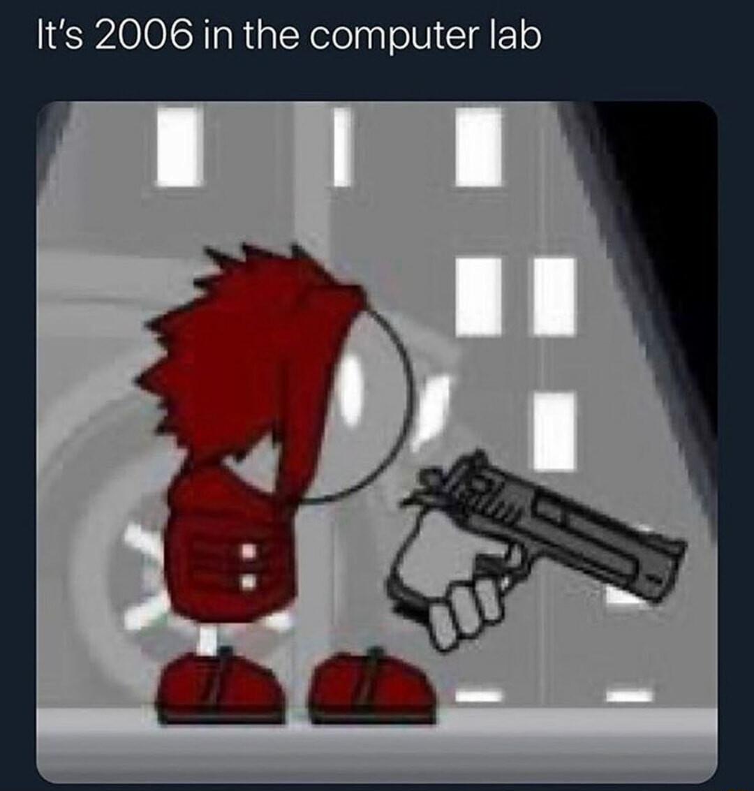 Its 2006 in the computer lab