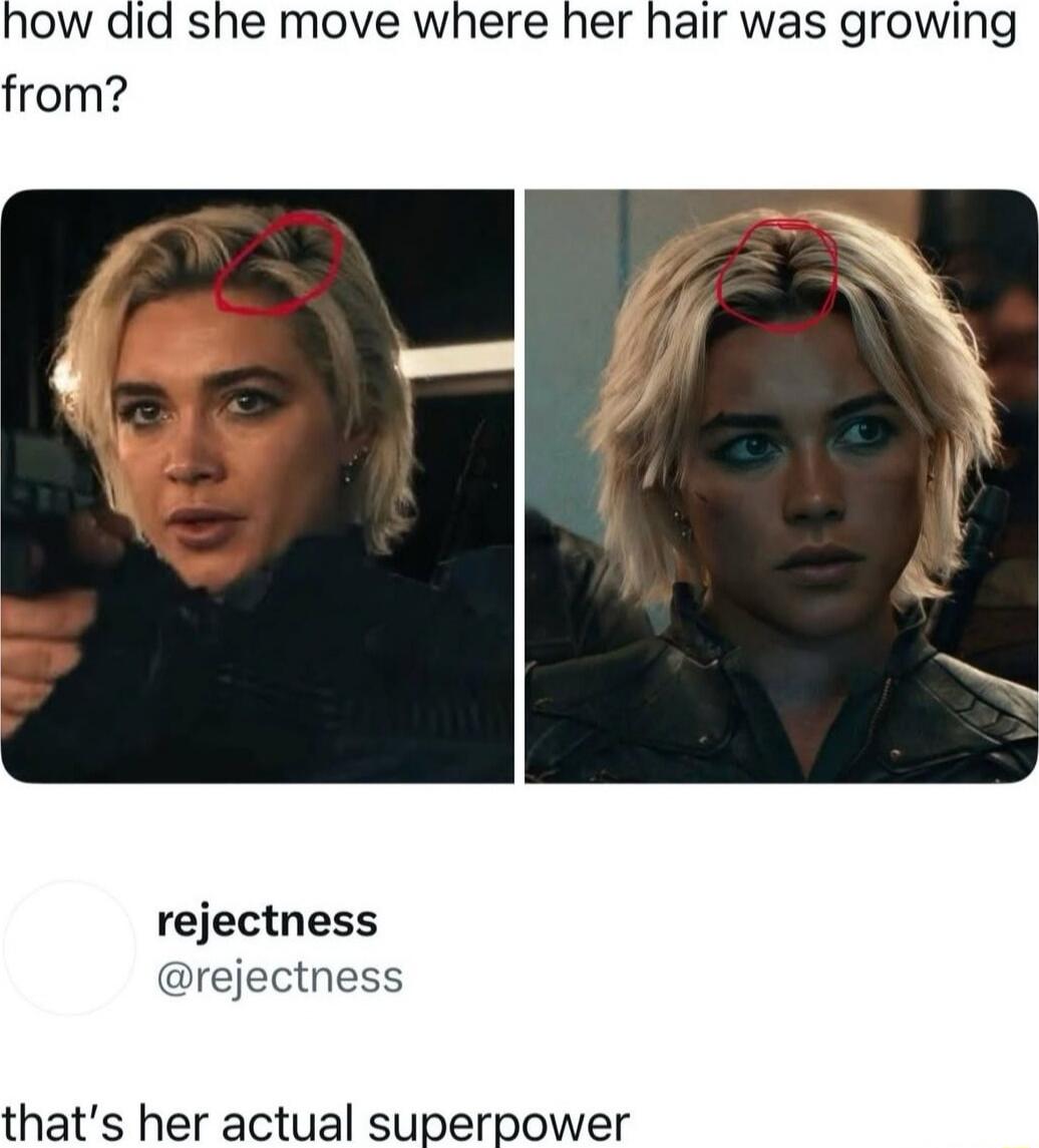 how did she move where her hair was growing from?
that's her actual superpower
rejectness @rejectness