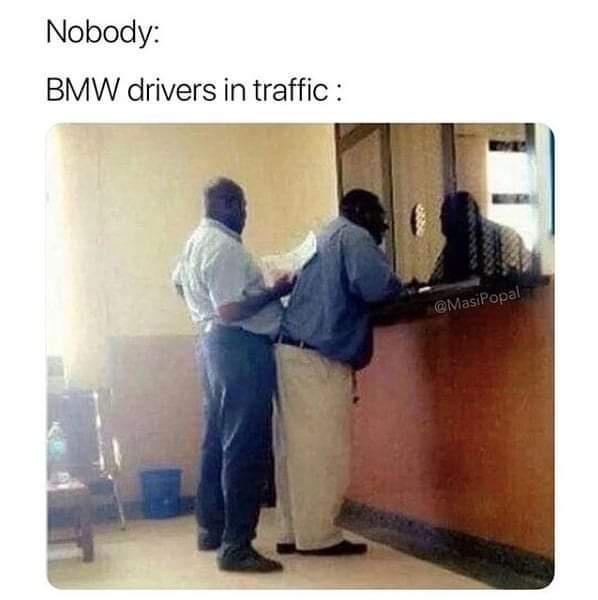 Nobody BMW drivers in traffic