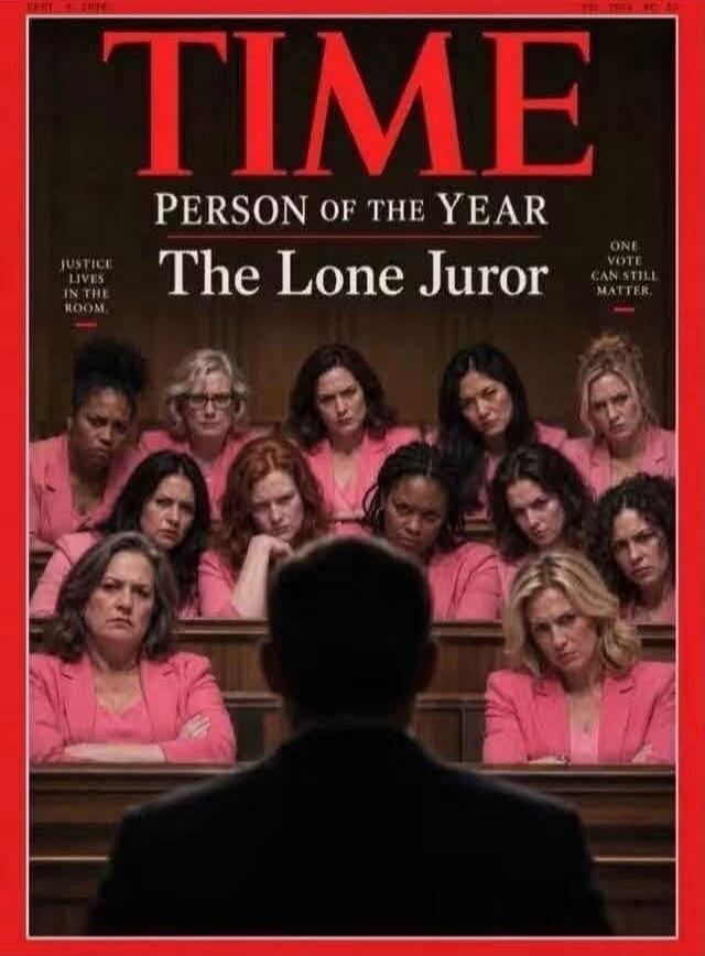 TIME PERSON OF THE YEAR The Lone Juror JUSTICE LIVES IN THE ROOM. ONE VOTE CAN STILL MATTER.