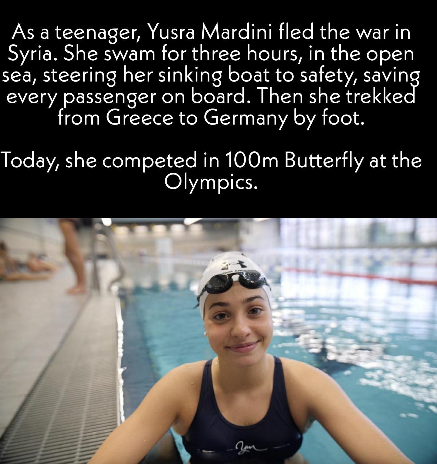 X R L E L LA VI W Fo T To TR A PTo R Y RWYZ T o Syria She swam for three hours in the open seq steering her sinking boat to safety savin every passenger on board Then she trekke LI NN CTTI LR LN CLIH 0 T 0 oA oo Today she competed in 100m Butterfly at the Olympics