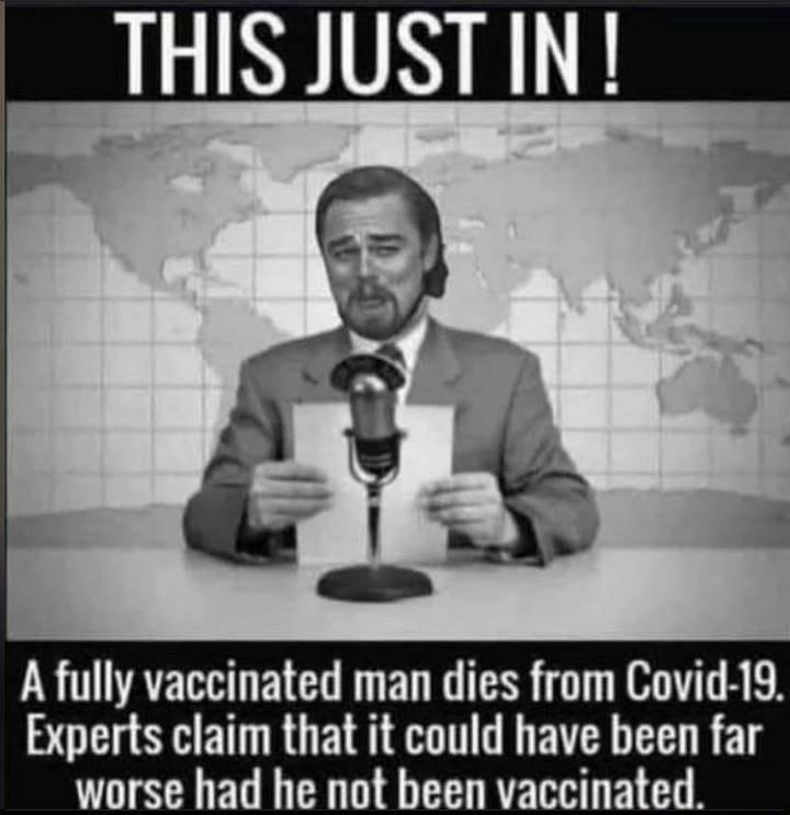 THIS JUSTIN A fully vaccinated man dies from Covid 19 Experts claim that it could have been far worse had he not been vaccinated