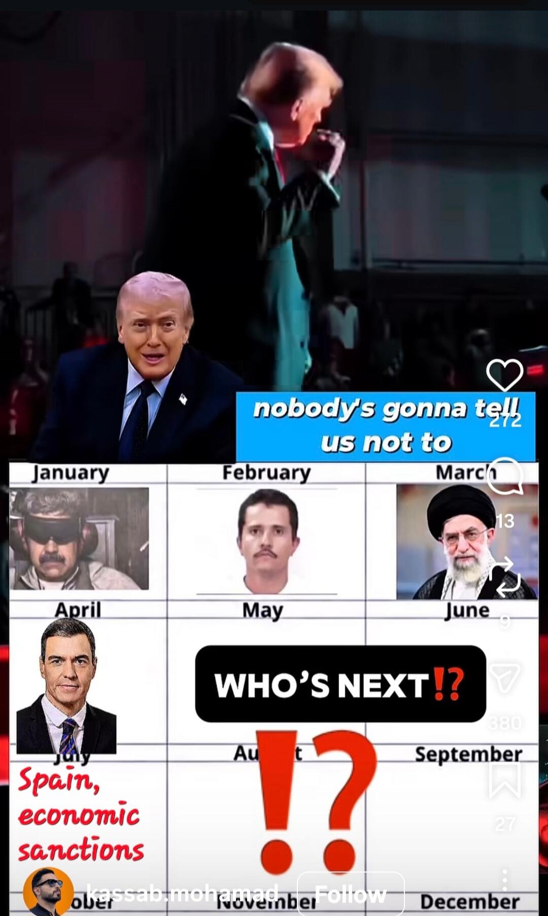 nobody's gonna tell us not to
January  February  March
April  May  June
July  August  September
October  November  December
WHO'S NEXT!? (with large red exclamation marks)
Spain, economic sanctions