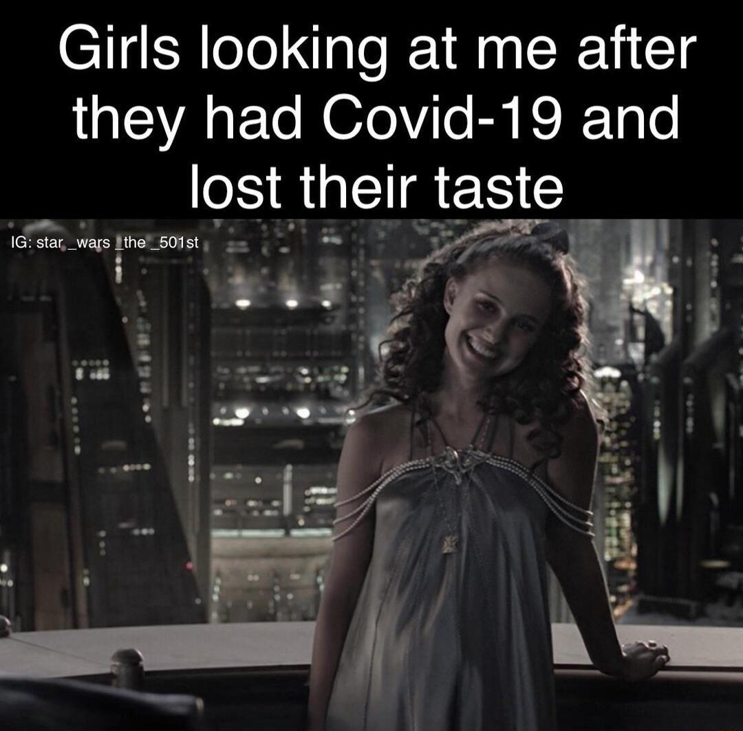 Girls looking at me after they had Covid 19 and Iost thelr taste