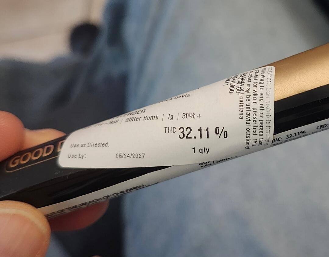 GOOD DAY Pre-Roll Glitter Bomb 1g 30%+ THC 32.11% 1 qty Use as Directed. Use by: 05/24/2027 CAUTION: Prohibits transfer of this drug to any other person than the patient for whom prescribed. This product may be unlawful outside of Louisiana. KEEP OUT OF THE REACH OF CHILDREN.