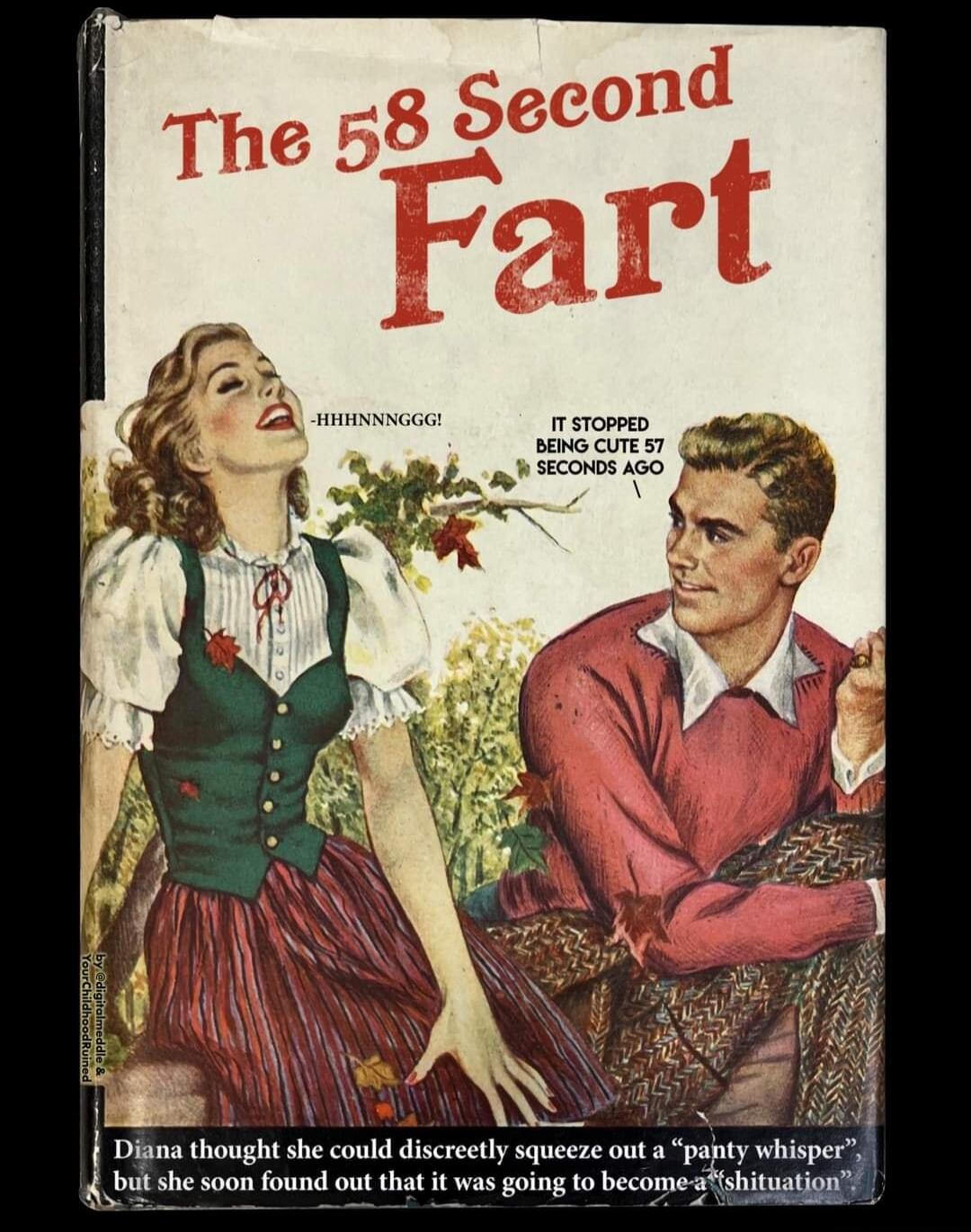 The 58 Second Fart

Diana thought she could discreetly squeeze out a 'panty whisper' but she soon found out that it was going to become a 'situation'.
- HHHHNNNGGG!
IT STOPPED BEING CUTE 57 SECONDS AGO