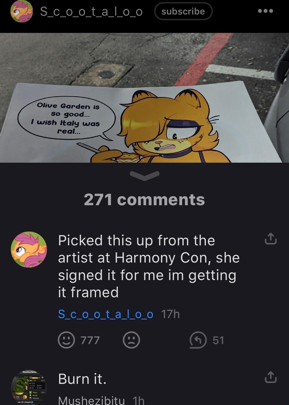 S_co_o_ta_l oo subscribe ses 1 wish ttaly was real 271 comments Picked this up from the fu artist at Harmony Con she signed it for me im getting it framed Scootaloo 17h erzi s Burn it Mushezibitu 1h