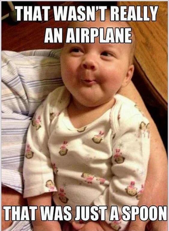 THAT WASN'T REALLY AN AIRPLANE THAT WAS JUST A SPOON