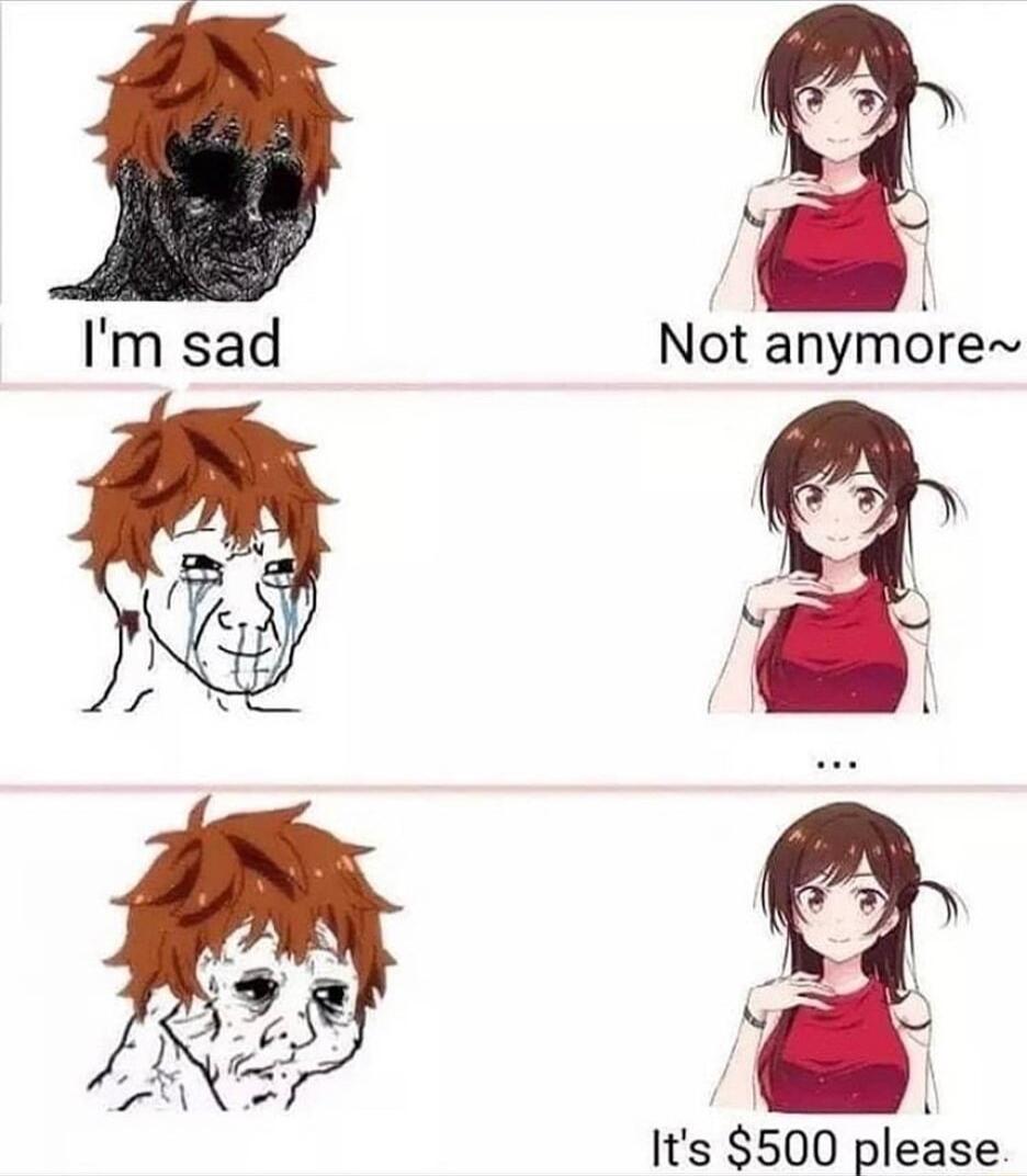 Im sad
