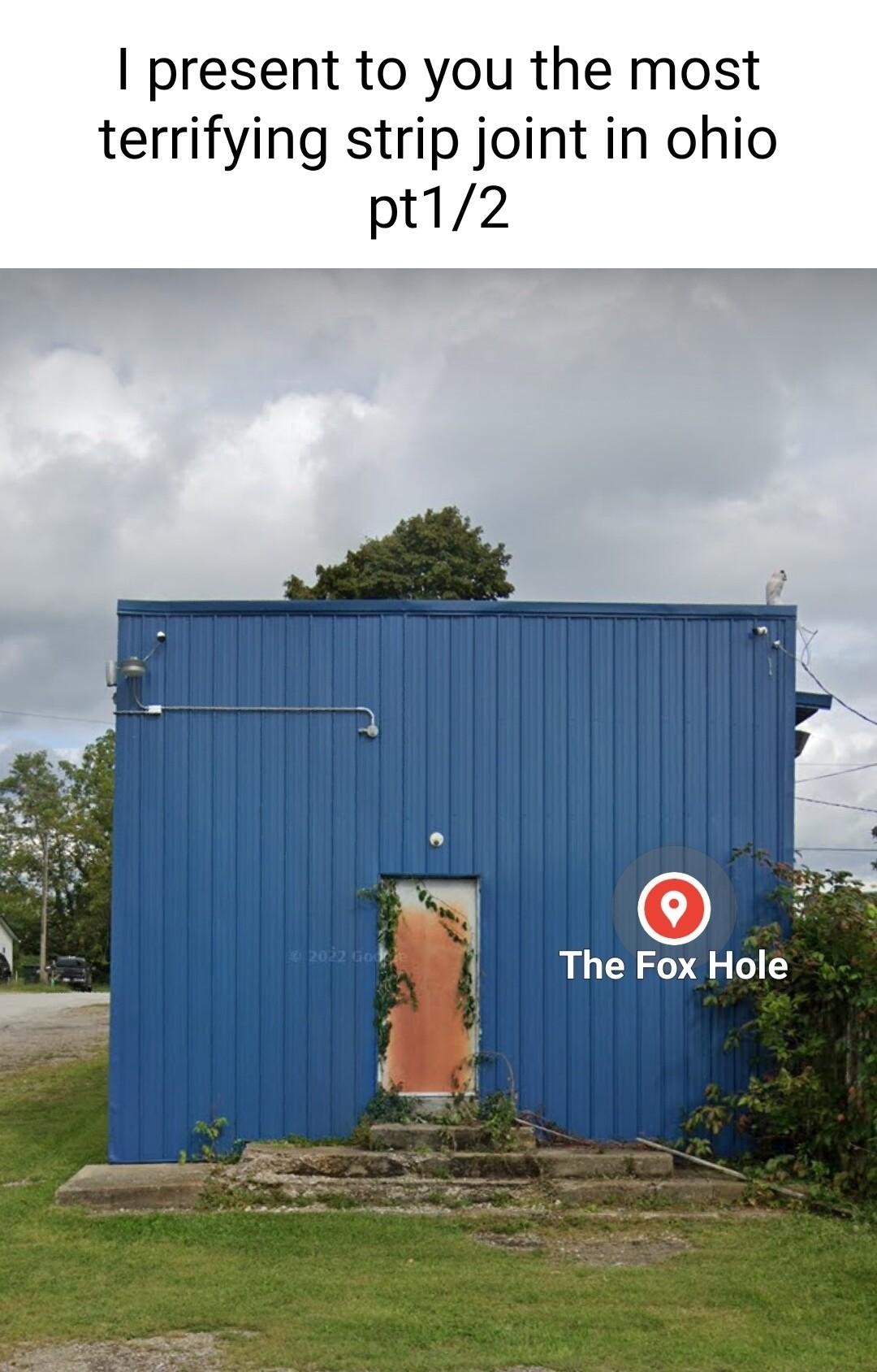 present to you the most terrifying strip joint in ohio pt12 1 The Fox Hole