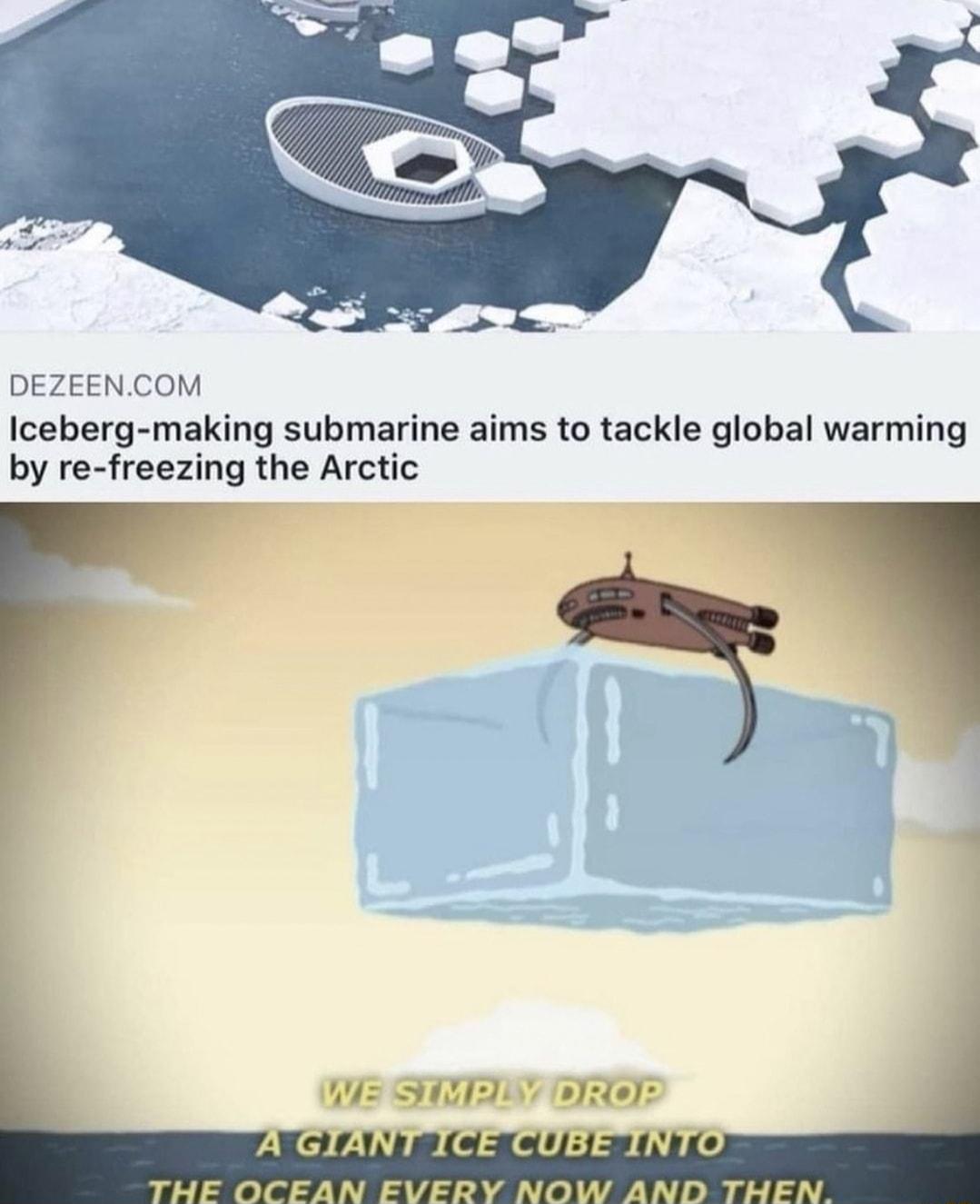DEZEENCOM Iceberg making submarine aims to tackle global warming by re freezing the Arctic W SN B1e