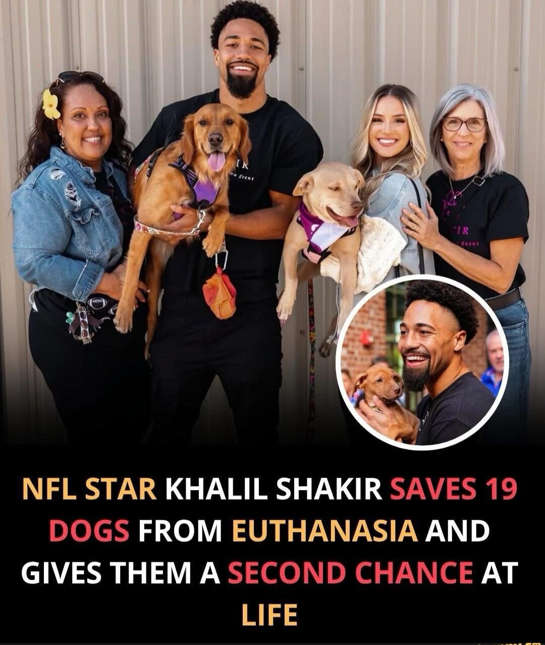 NFL STAR KHALIL SHAKIR SAVES 19 DOGS FROM EUTHANASIA AND GIVES THEM A SECOND CHANCE AT LIFE
