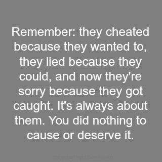 Remember they cheated o LTor IWET R g SR 11 CTo B o L CEAETo W oflo 8T 1 53 7101 0 ME ToTo Moo A s ATA Tl gl oTcTo VTR a1 o o Ve g A R 1 VA Lo Tl U them You did nothing to cause or deserve it