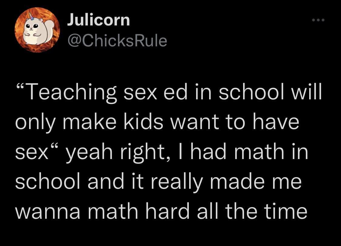 Julicorn ChicksRule B ICETe 1o RS V To RTaRTel aleTe R T AN EVCR e AN oI R oM V sex yeah right had math in el plelolRTale WA CE1 VAng oo 0 I wanna math hard all the time