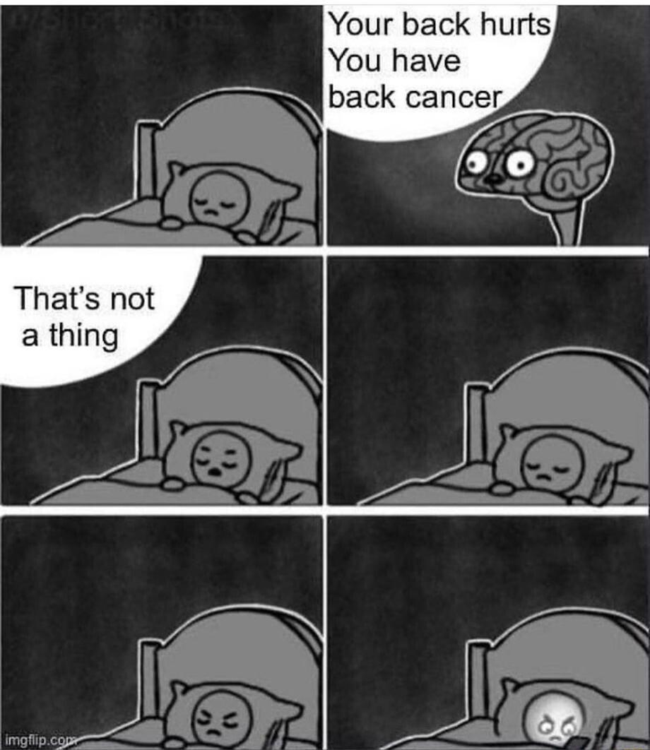 Your back hurts You have back cancer