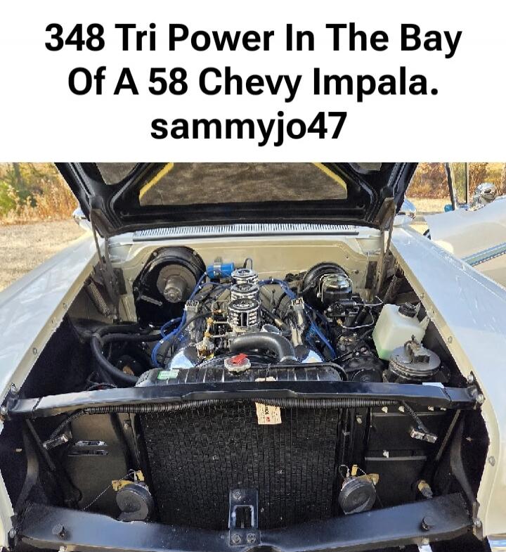 348 Tri Power In The Bay Of A 58 Chevy Impala. sammyjo47