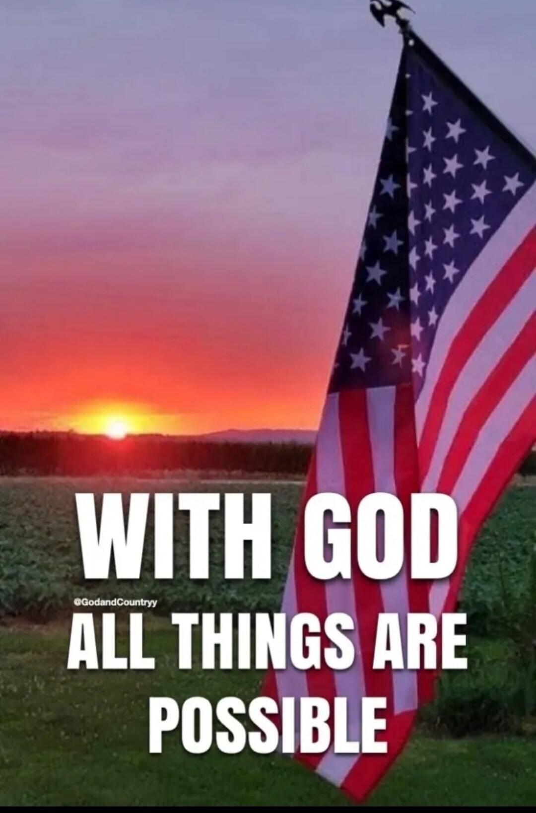 WITH GOD ALL THINGS ARE POSSIBLE @GodandCountryy