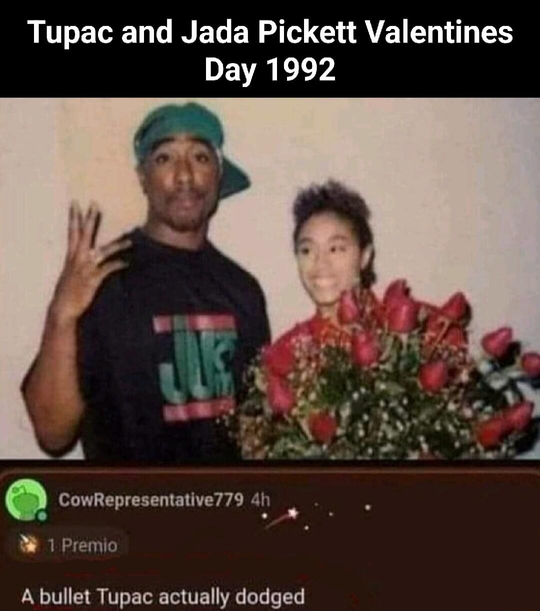 QU LT N ET R T CHATE N DEA 1 7 4 CowRepresentative779 dh A bullet Tupac actually dodged 1Premio