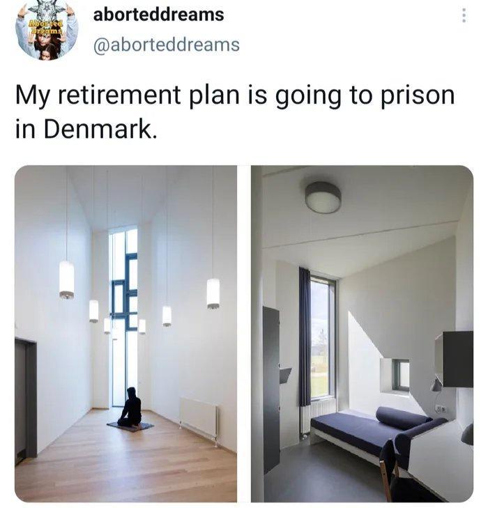 aborteddreams k aborteddreams My retirement plan is going to prison in Denmark