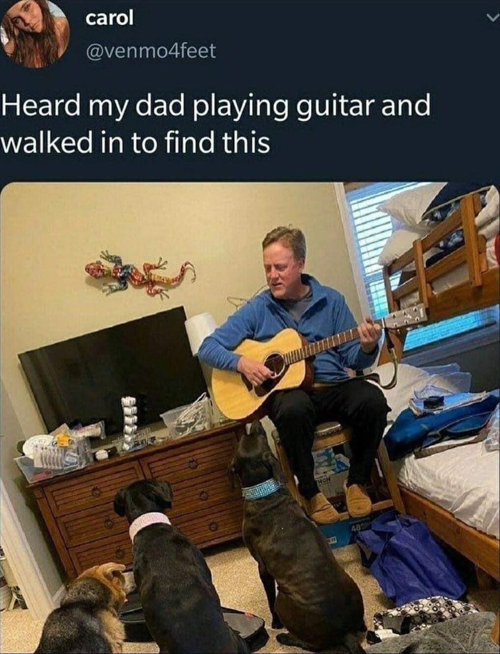 carol v J venmodfeet Heard my dad playing guitar and WEILCeRgReeRilale RialS