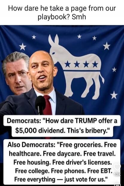 How dare he take a page from our playbook? Smh. Democrats: 