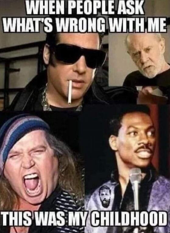 WHEN PEOPLE ASK WHAT'S WRONG WITH ME THIS WAS MY CHILDHOOD