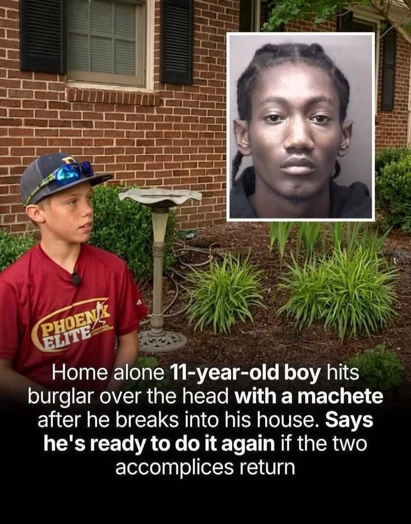 Home alone 11-year-old boy hits burglar over the head with a machete after he breaks into his house. Says he's ready to do it again if the two accomplices return