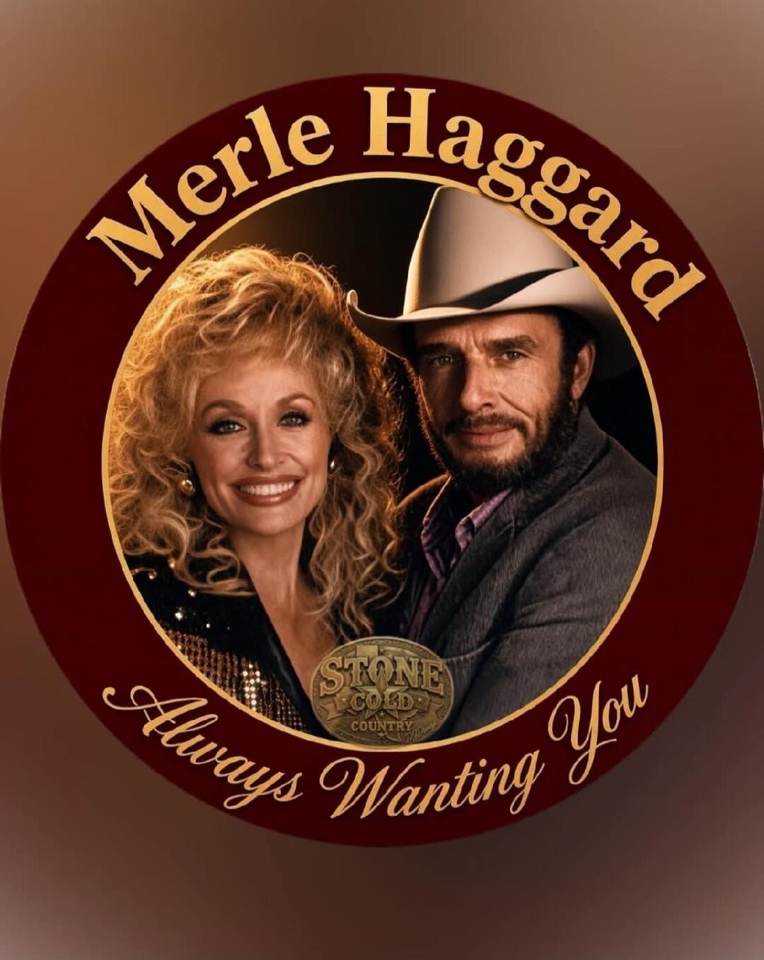 Merle Haggard Always Wanting You STONE COLD COUNTRY