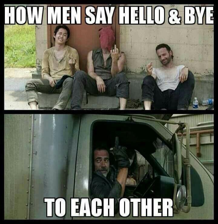 HOW MEN SAY HELLO & BYE TO EACH OTHER
