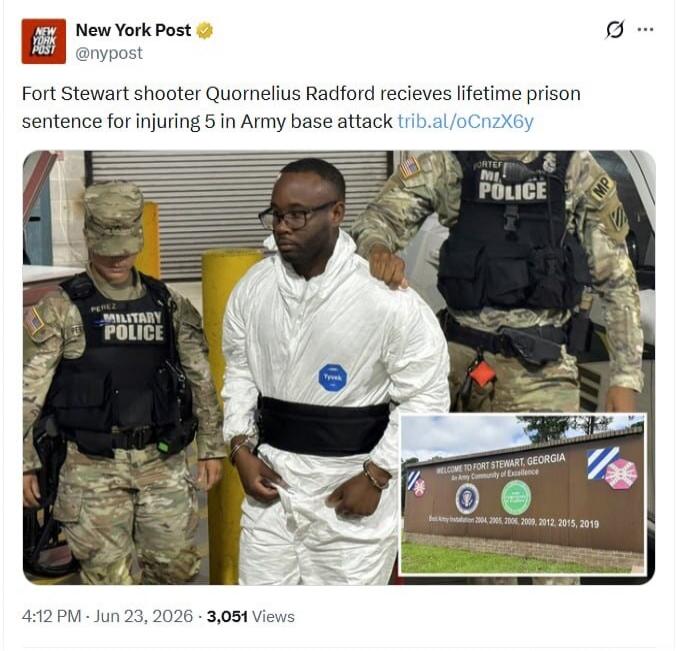 New York Post @nypost Fort Stewart shooter Quornelius Radford receives lifetime prison sentence for injuring 5 in Army base attack trib.al/oCnzX6y MILITARY POLICE POLICE Tyvek WELCOME TO FORT STEWART, GEORGIA An Army Community of Excellence Best Army Installation 2004, 2005, 2006, 2009, 2012, 2015, 2019