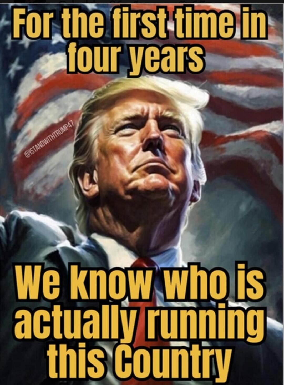For the first time in four years We know who is actually running this Country @ISTANDWITHTRUMP47