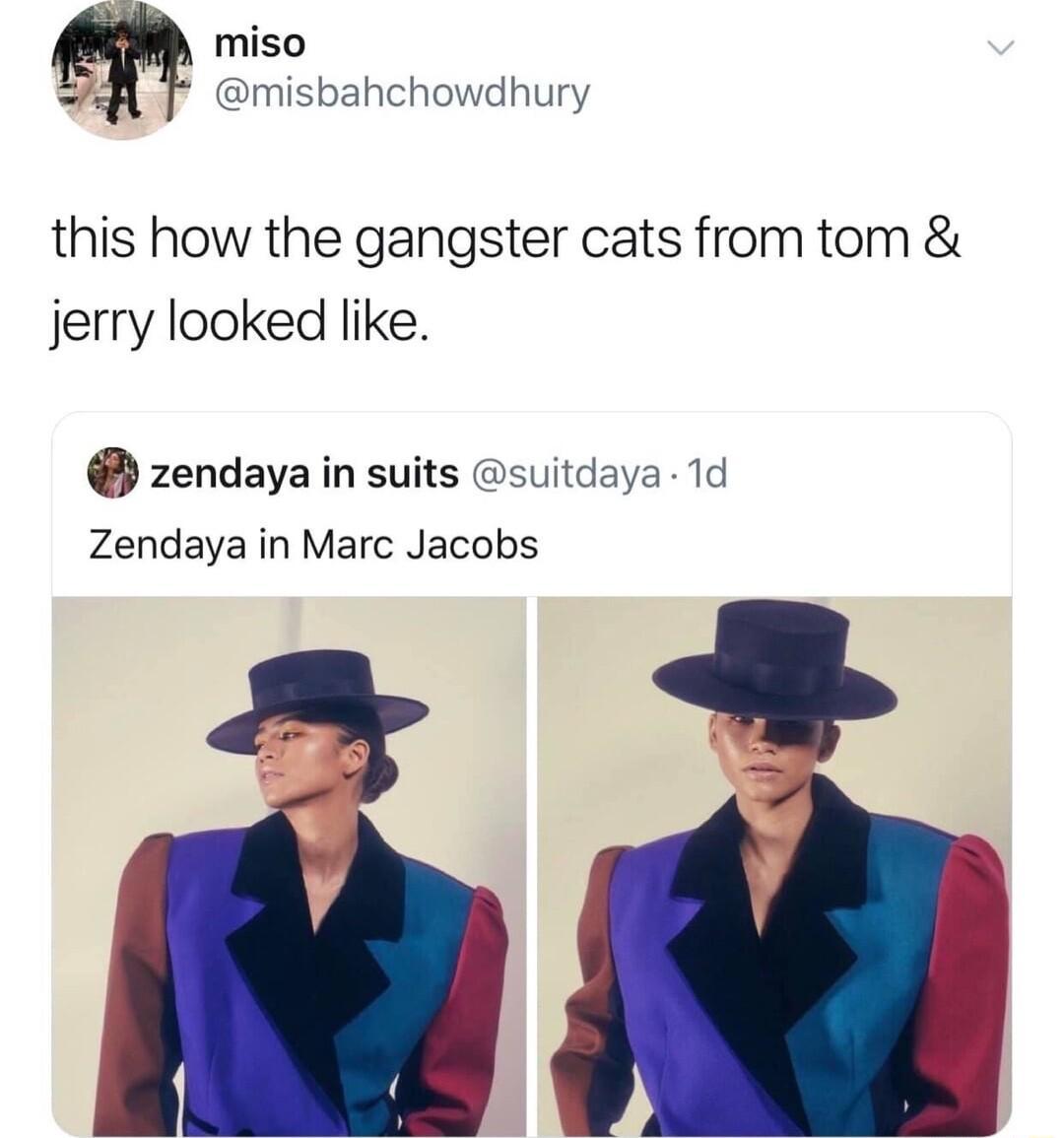 miso L misbahchowdhury this how the gangster cats from tom jerry looked like zendaya in suits suitdaya 1d K Zendaya in Marc Jacobs