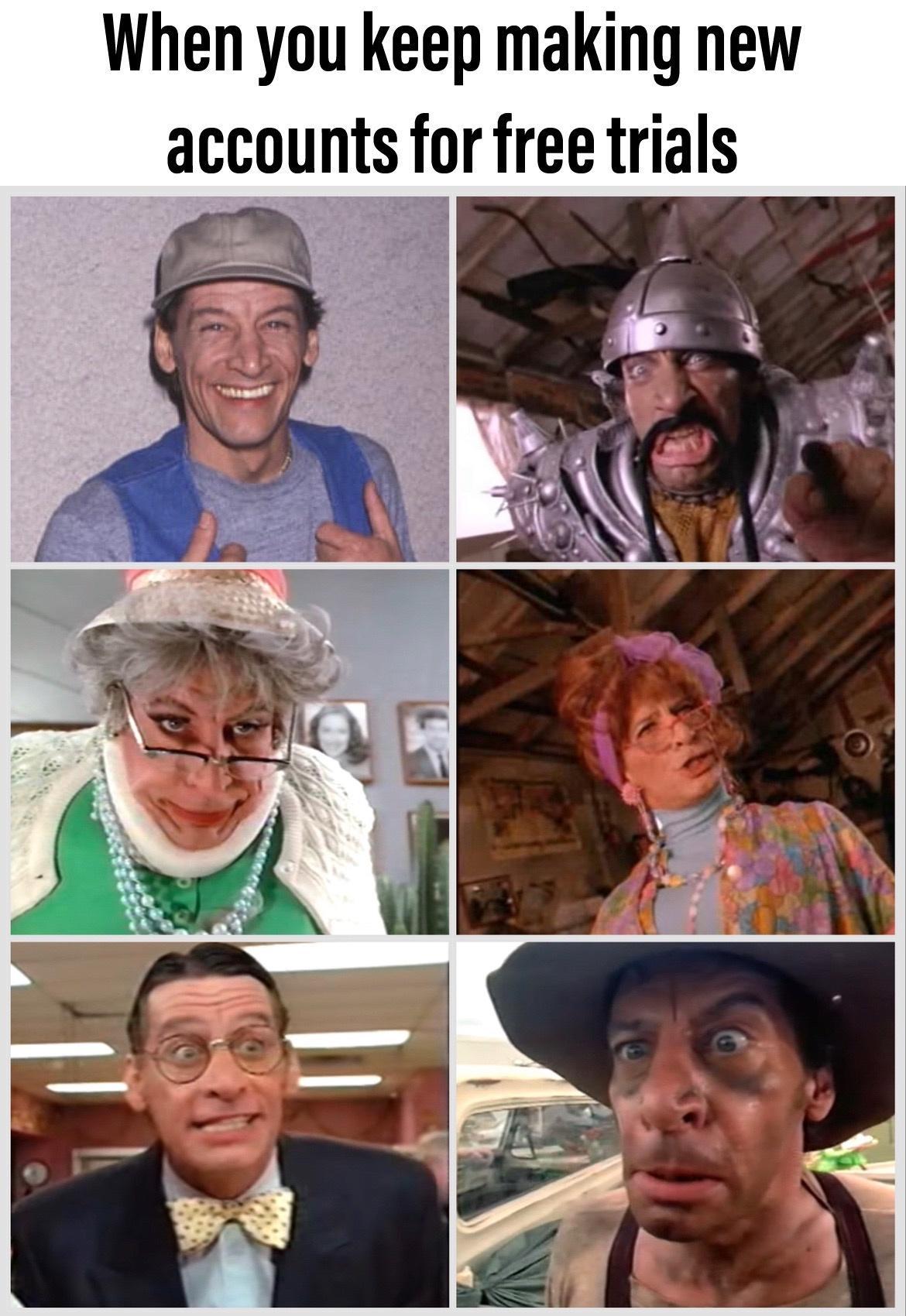 When you keep making new accounts for free trials