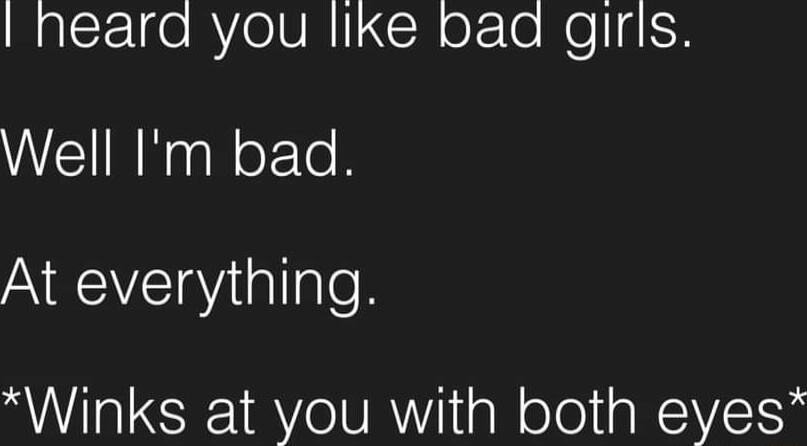 Ralcreige RYlVRII SN ofTe o Ig X Well Im bad AREIVETVitglTalo B Winks at you with both eyes