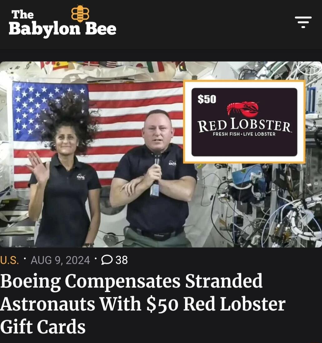 V AUG 9 202 4 ek Boeing Compensates Stranded Astronauts With 50 Red Lobster Gift Cards